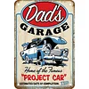 Dad's Garage - Metal Tin Signs(8*12Inch/12*16Inch) - Garage&Transport