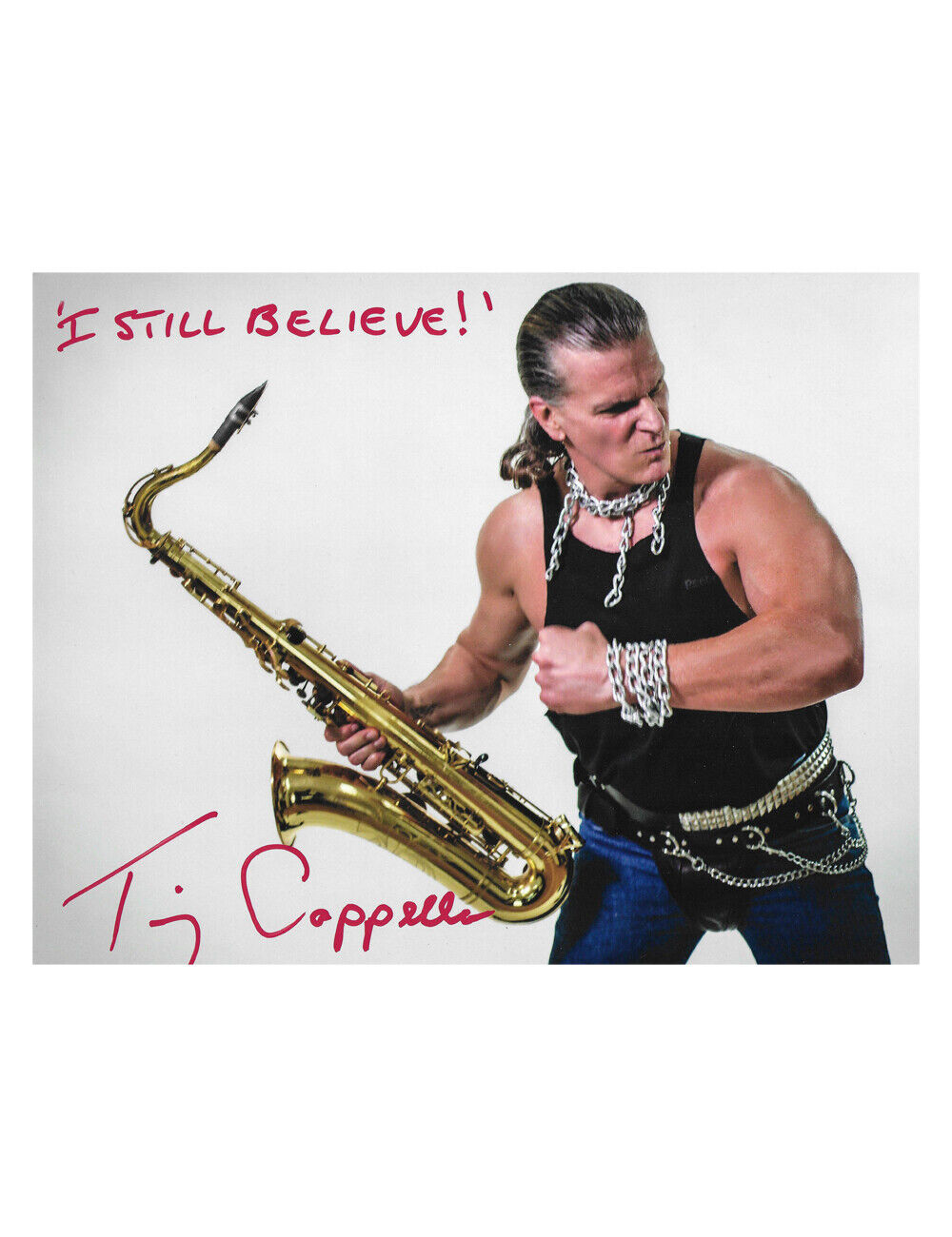 10x8 Print Signed by Tim Cappello with I Still Believe Quote 100% + COA