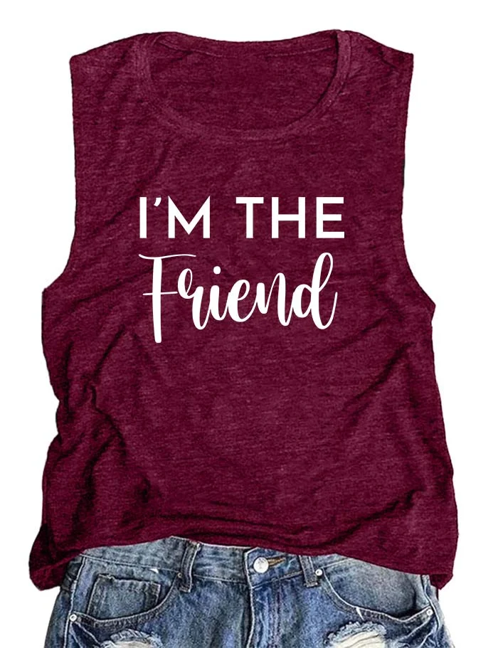 If I'm Drunk It's My Friend's Fault Tank