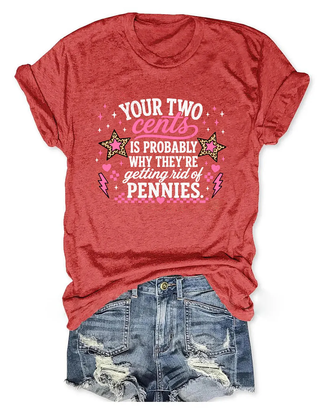 Your Two Cents Getting Rid Of Pennies T-shirt