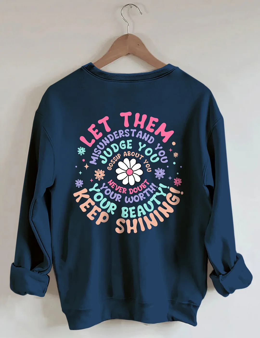 Let Them Sweatshirt