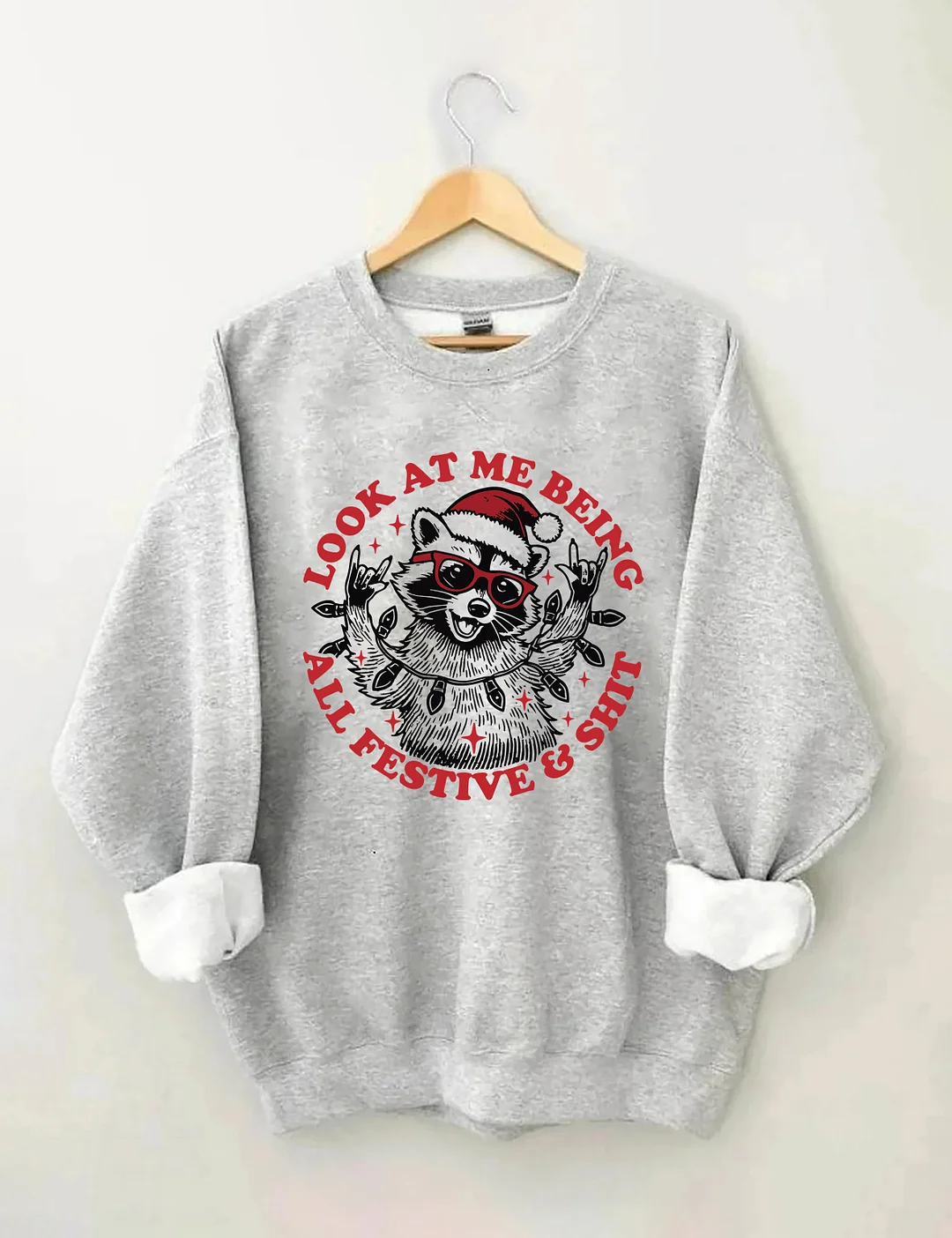Look At Me Being All Festive Sweatshirt
