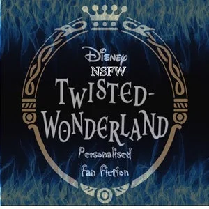 Pornhint NSFW Personalised Twisted Wonderland Fan Fiction Commissions NSFW