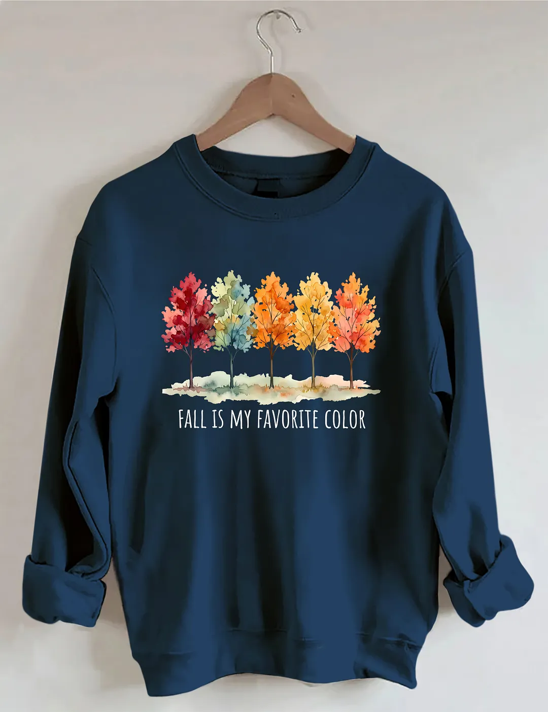 Fall Is My Favorite Color Sweatshirt