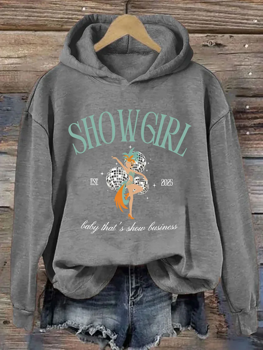 Showgirl Baby That Is Show Busineess Hoodie