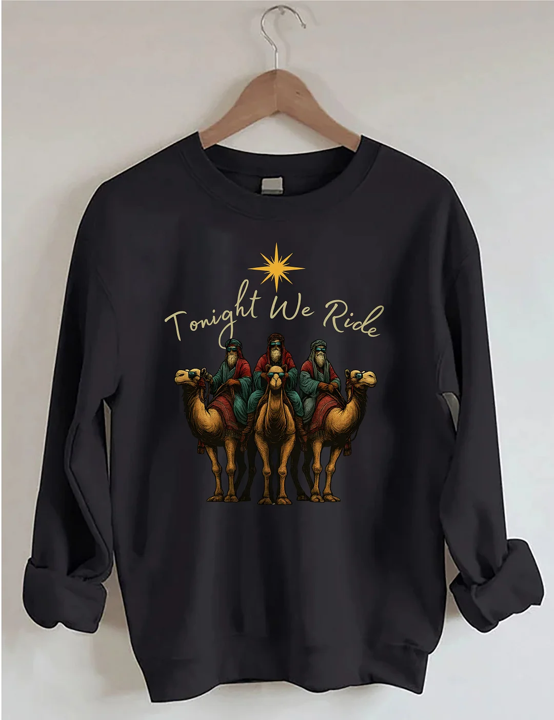 Tonight We Ride Christmas Sweatshirt
