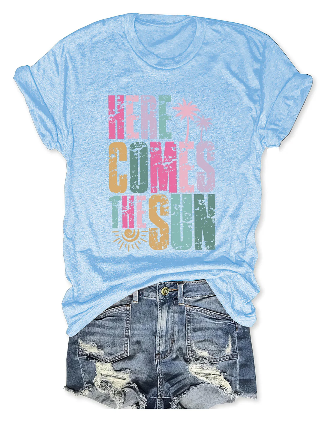 Here Comes The Sun T-shirt