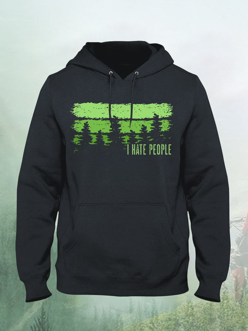 I Hate People Forest Comfort Hoodie