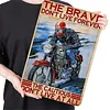 The Brave Don't Live Forever - Vintage Metal Signs - 20*30cm/30*40cm