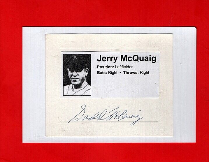 1934 JERRY McQUAIG-PHILADELPHIA A'S 4X6 OBSCURE AUTOGRAPH W/ Photo Poster painting-d.2001