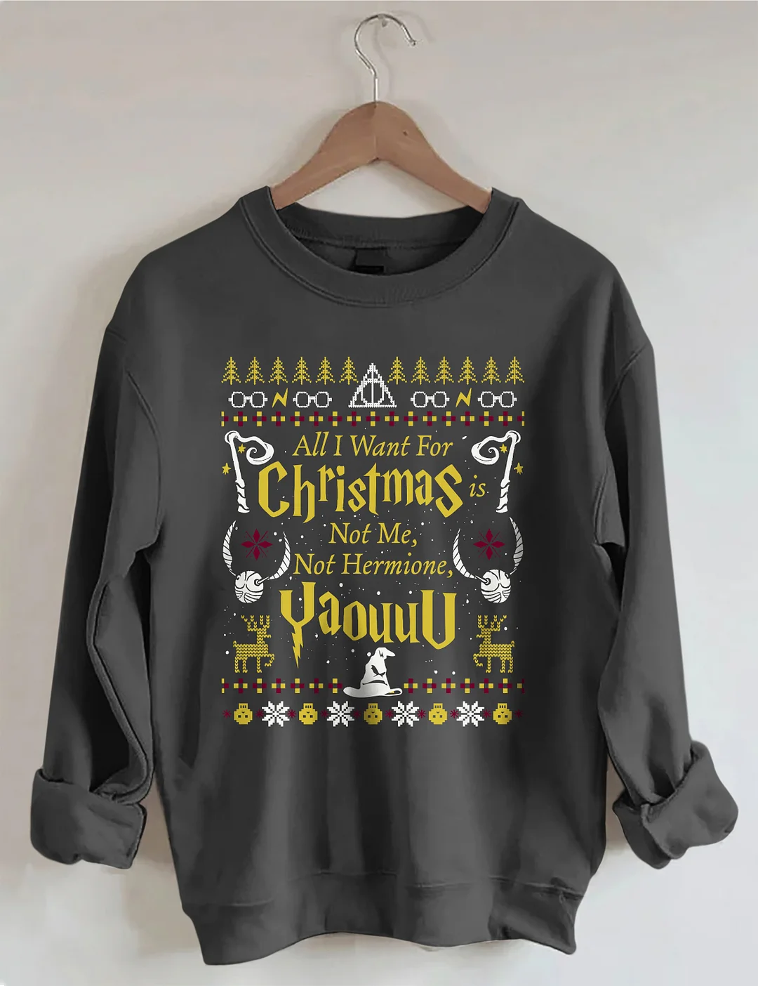 All I Want For Christmas Sweatshirt