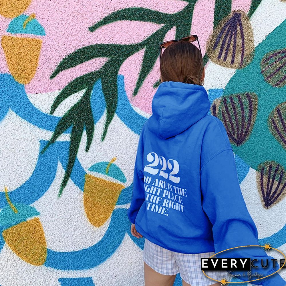 222 You Are In The Right Place Print Women's Hoodie