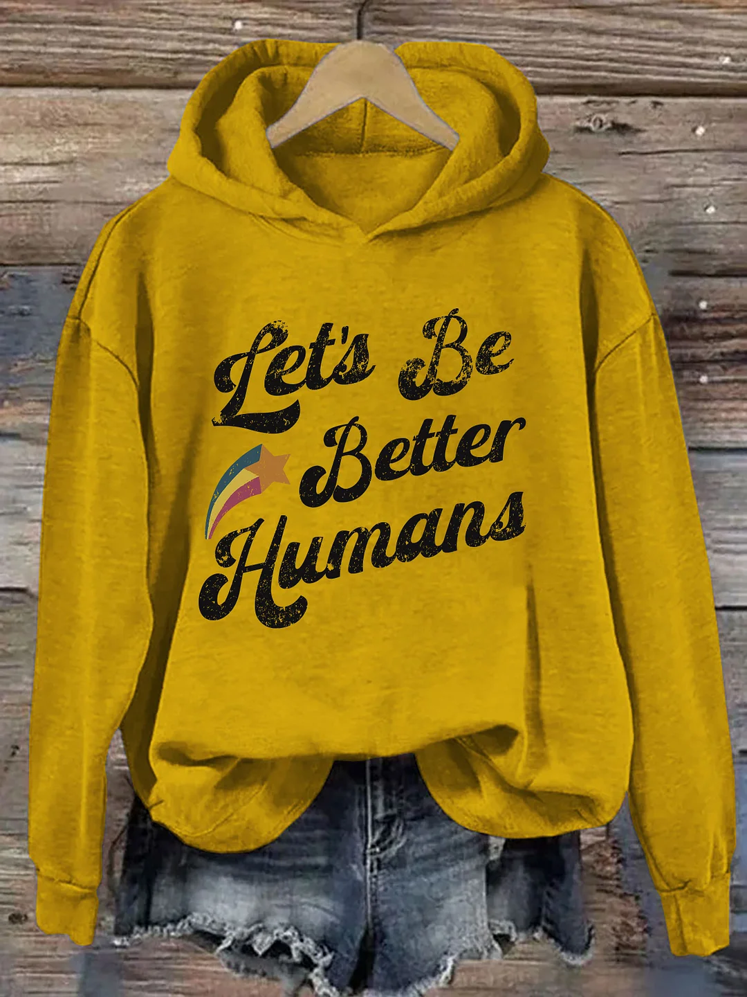 Let's Be Better Humans Hoodie