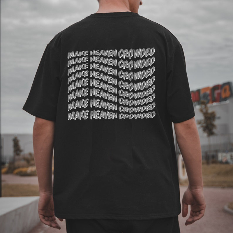 Make Heave Crowded Slogan T-shirt For Youth