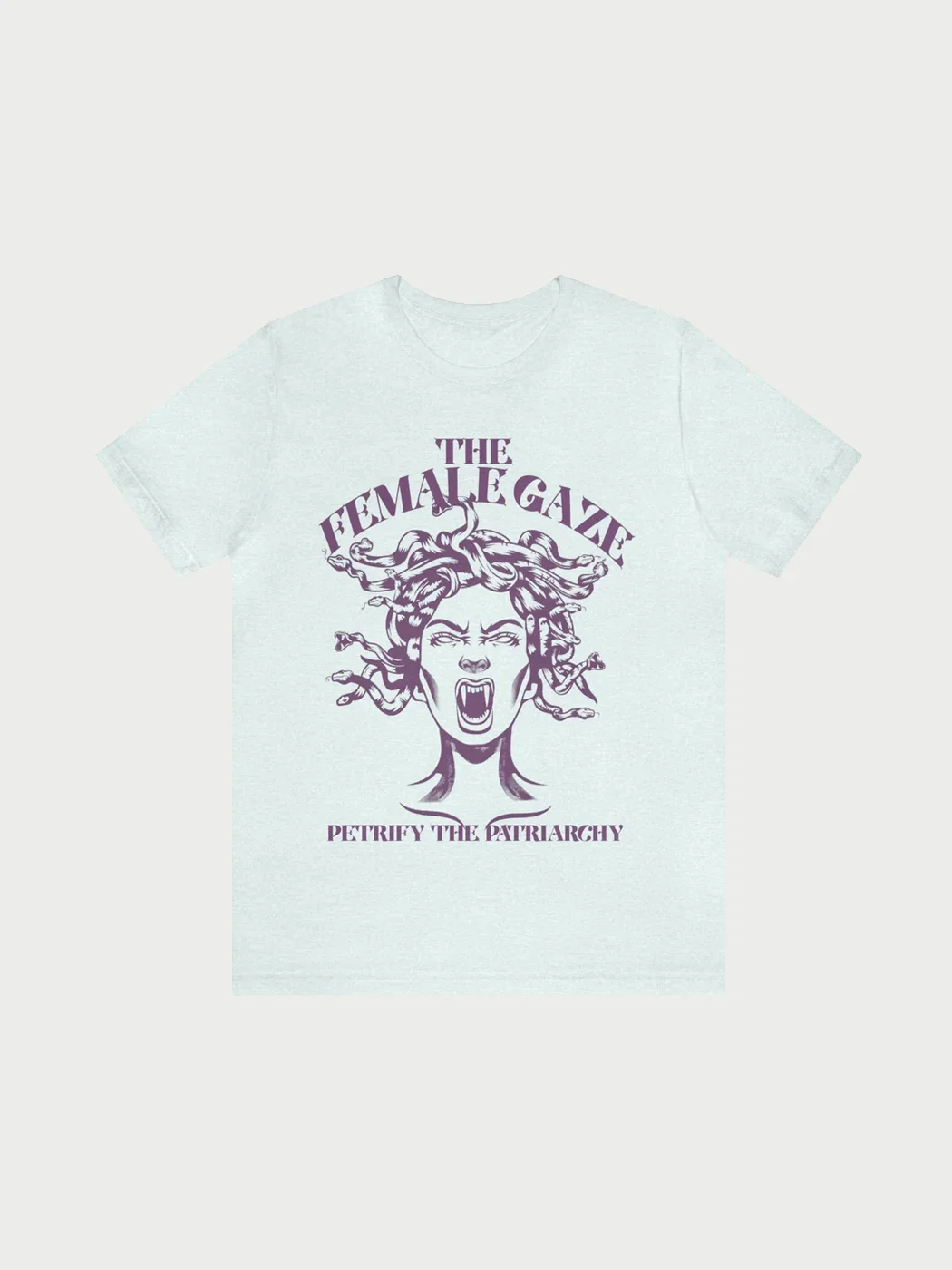 The Female Gaze Shirt | Petrify The Patriarchy Shirt / DarkAcademias /Darkacademias