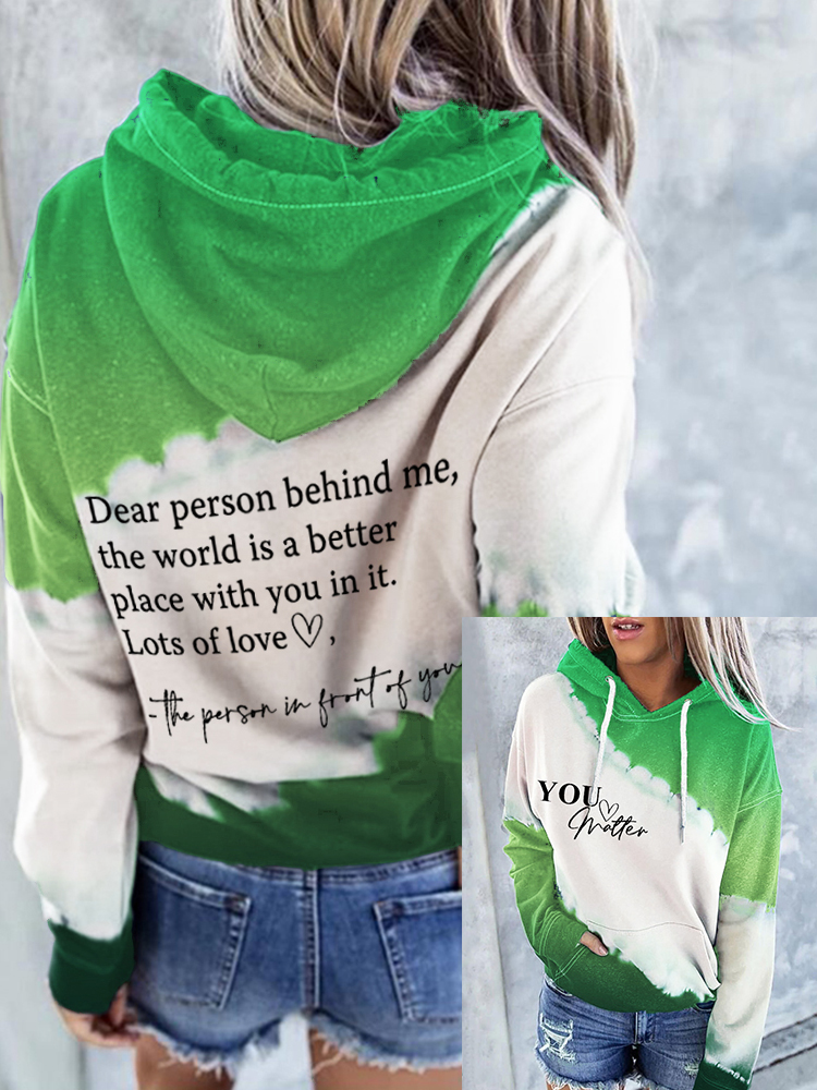 Comstylish Dear Person Behind Me You Matter Gradient Tie Dye Hoodie