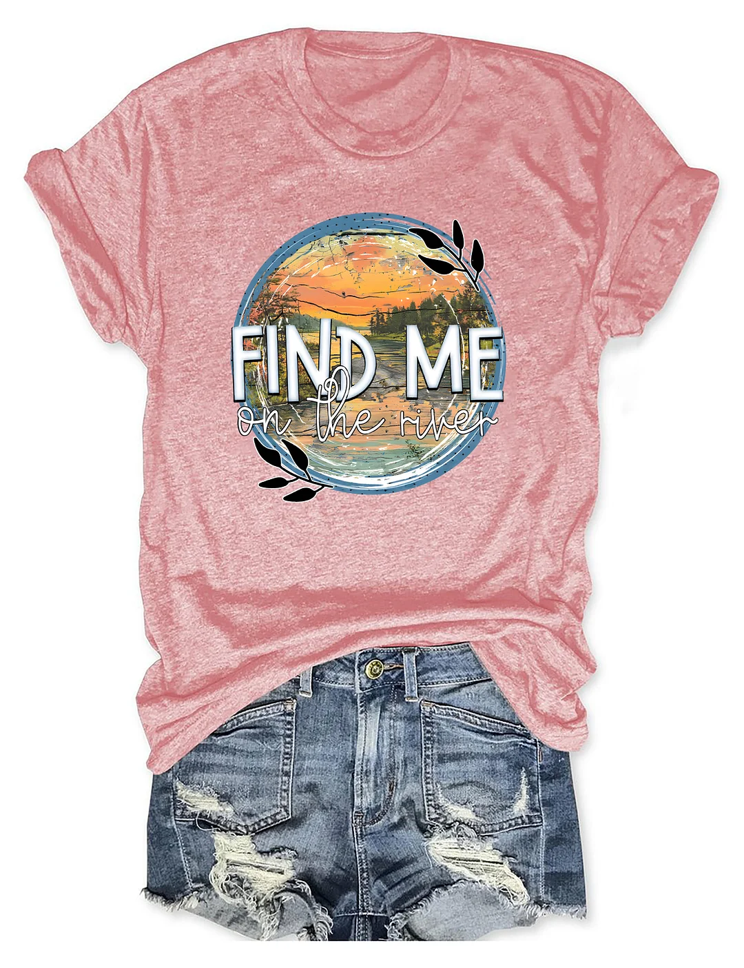 Find Me On The River T-shirt