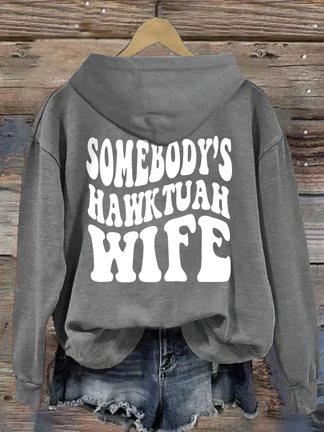 Somebody's Hawk Tuah Wife Hoodie
