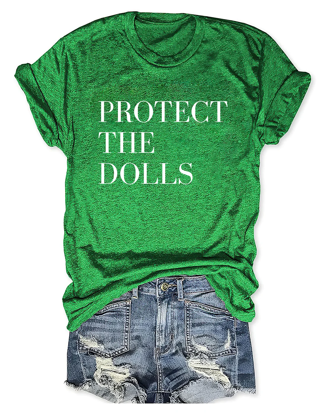 Protect The Dolls T-shirt