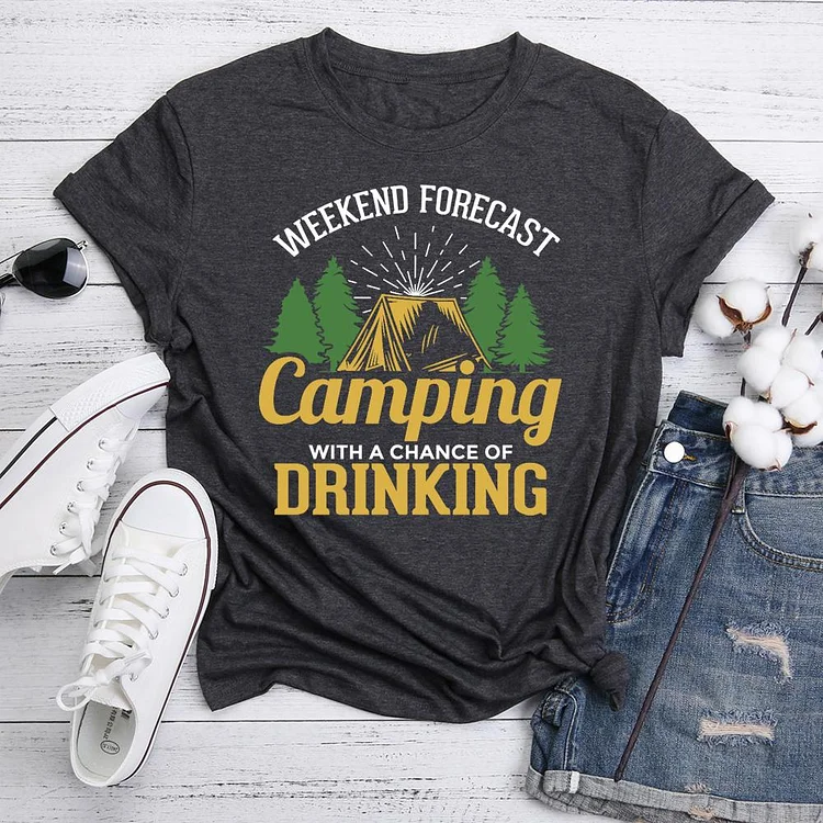 Weekend forecast camping with a chance of drinking  T-Shirt Tee-05595