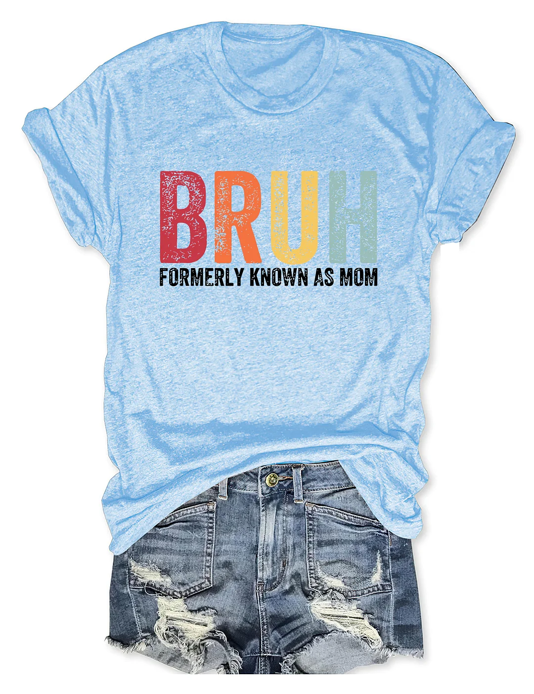 Bruh Formerly Known As Mom T-shirt