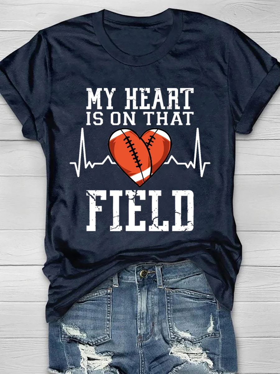 My Heart Is On That Field Football T-Shirt