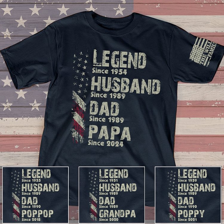 Personalized Legend Husband Dad Papa Shirt &ndash; Custom American Flag Family Tee