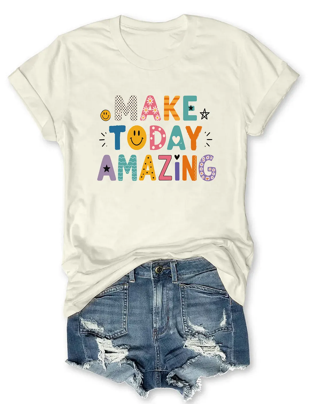 Make Today Amazing T-shirt