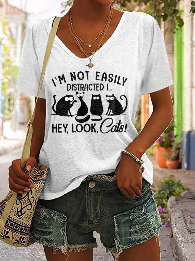 I'M Not Easily Distracted Hey Look Cat Print T-Shirt socialshop