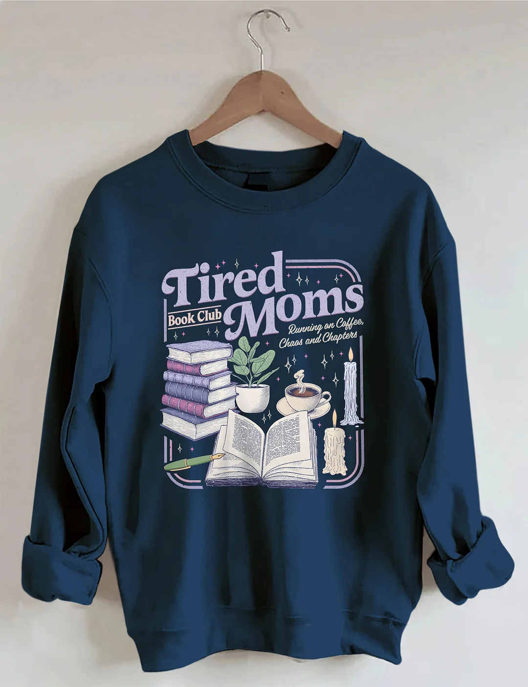 Tired Moms Book Club Sweatshirt