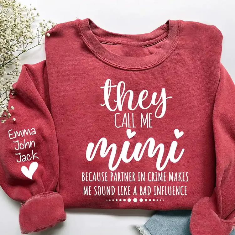 They Call Me Mimi Sweatshirt, Funny Personalized Grandma Crewneck, Custom Grandkids Names, Partner in Crime Gift for Mimi