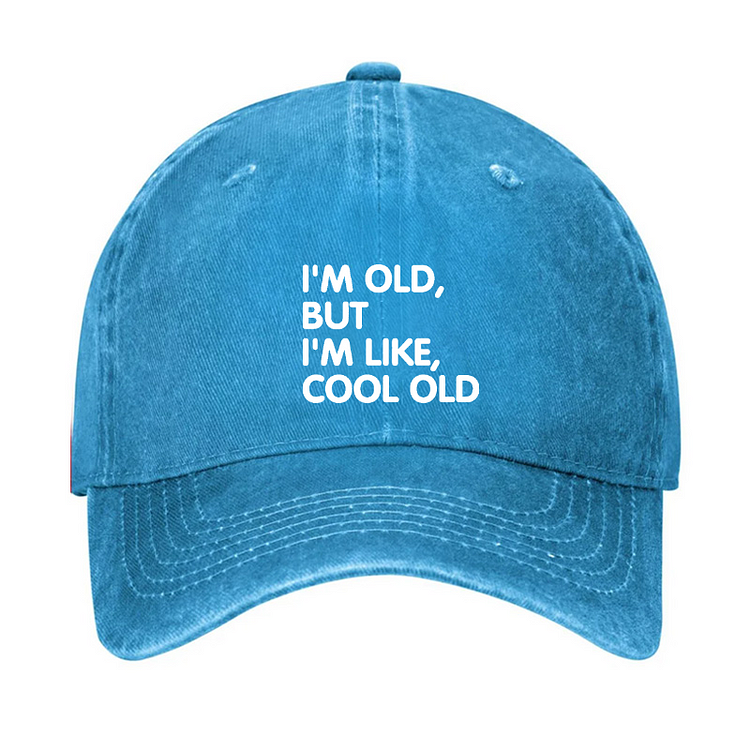 I'm Old But I'm Like Cool Old Hat socialshop