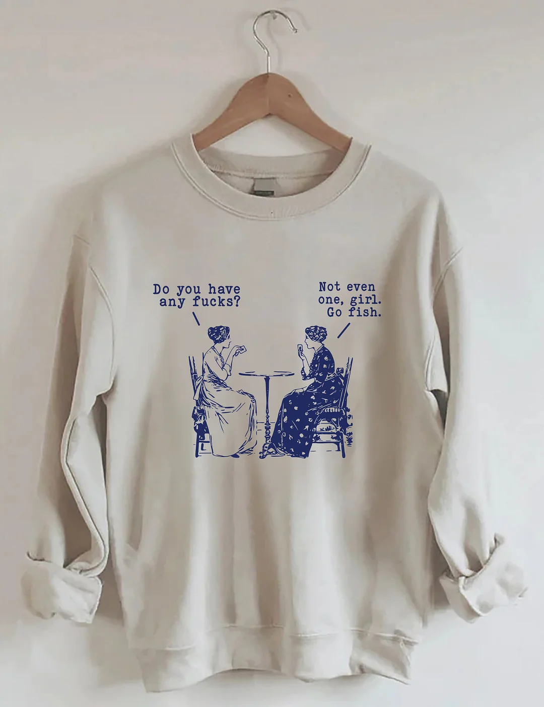 Go Fish Girl Funny Cuss Curse Words Sweatshirt