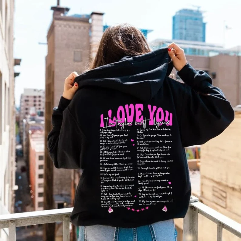 I Love You TS Lyric Hoodie