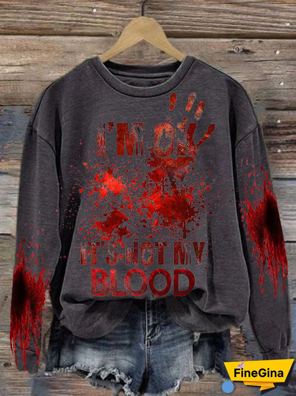 Women's I'M Ok It'S Not My Blood Printed Casual Long Sleeve Sweatshirt