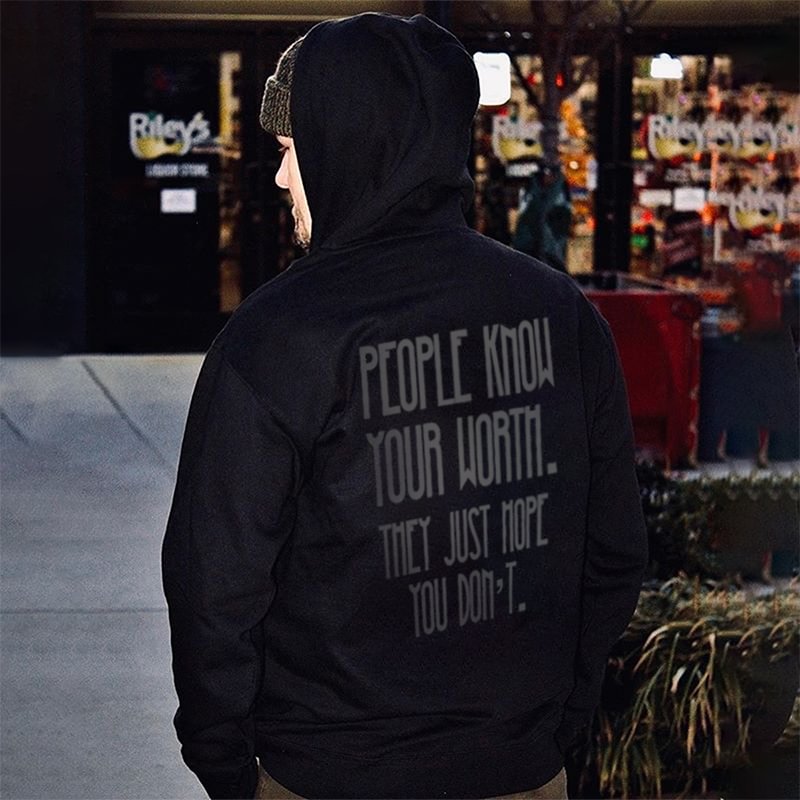 People Know Your Worth They Just Hope You Don't Men's Hoodie