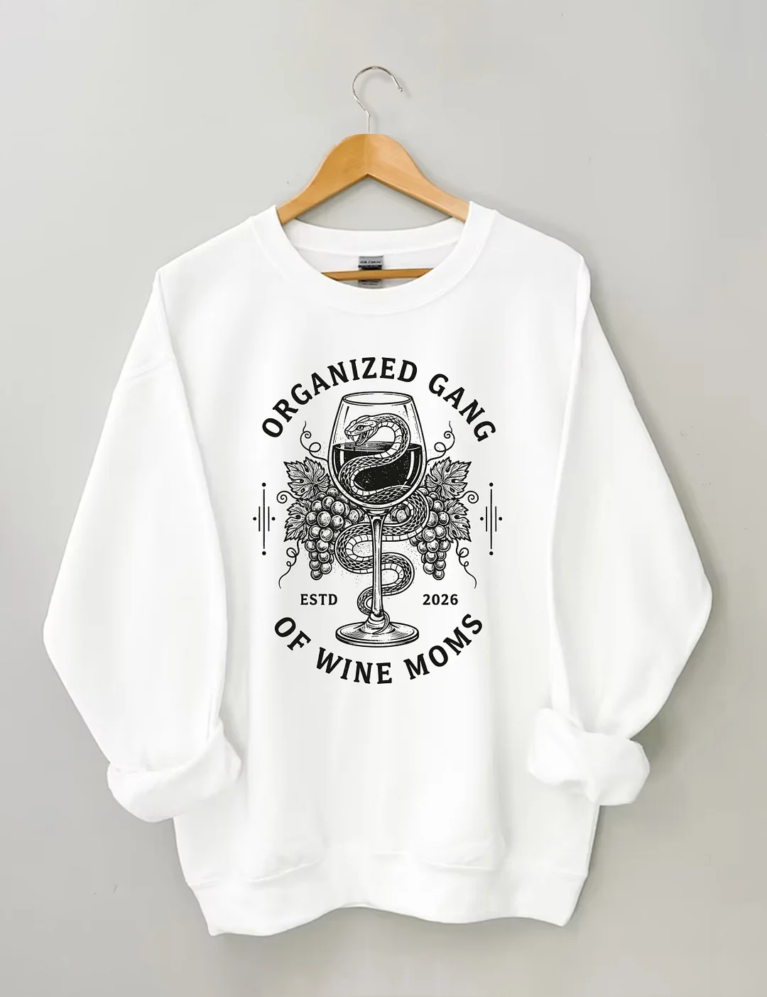 Organized Gang Of Wine Moms Sweatshirt