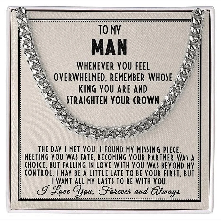 To My Man Straighten Your Crown Cuban Link Chain Necklace