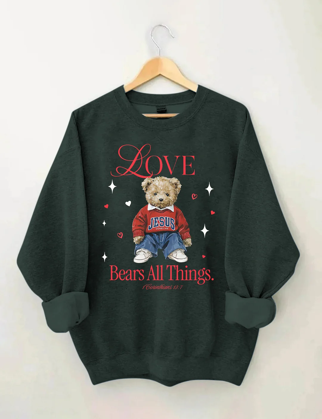 Love Bears All Things Sweatshirt