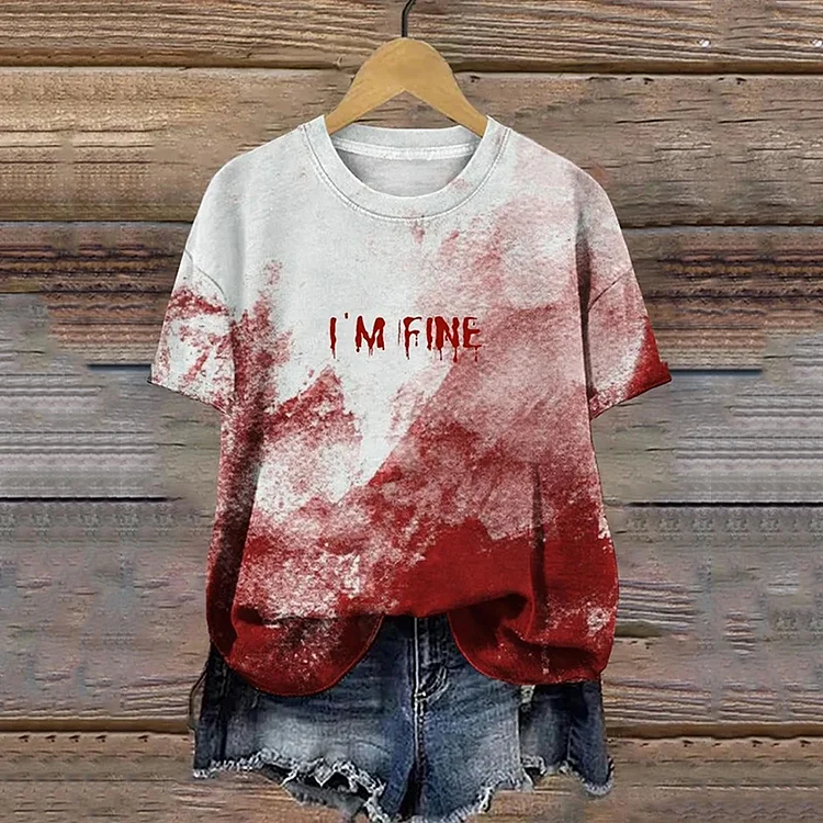 Women's Blood I'm Fine Halloween Printed T-Shirt
