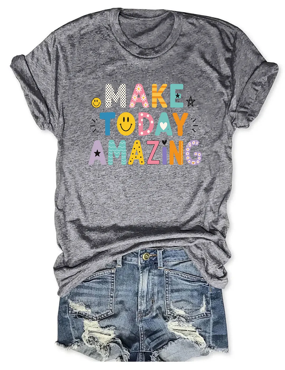 Make Today Amazing T-shirt