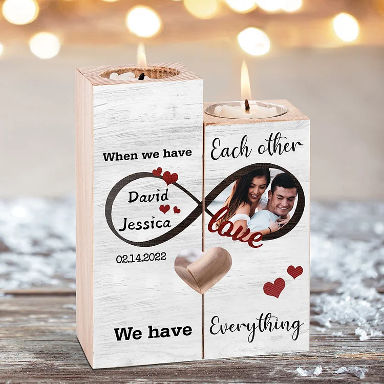 Couple Candle Holder Wooden "When we have each other we have everything" Candlesticks Romantic Gifts