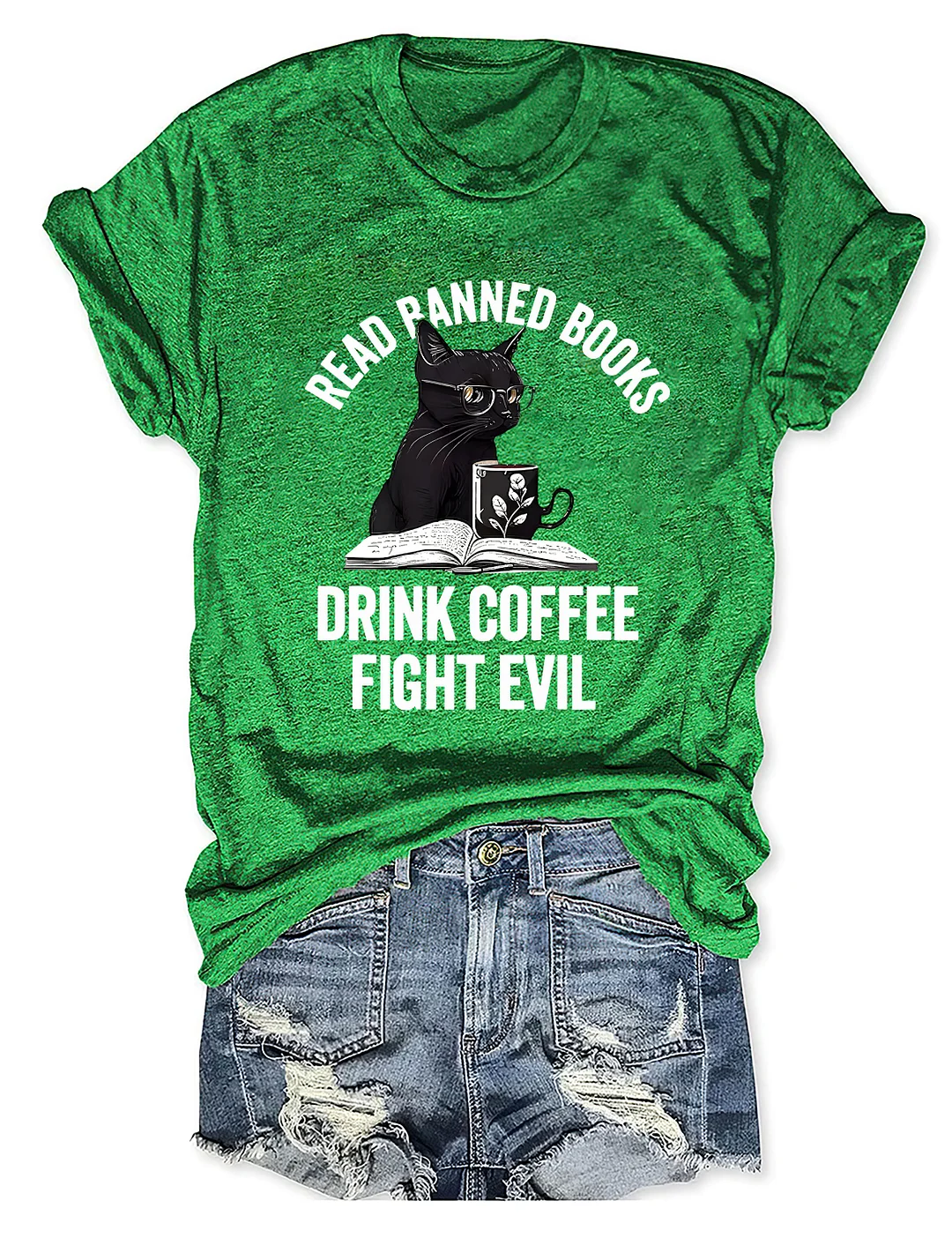 Read Books Drink Coffee Fight Evil T-shirt