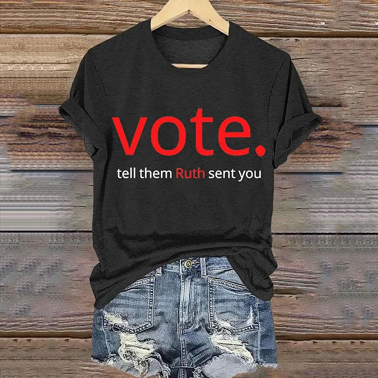 Comstylish Women's Vote Like Ruth Sent You Print Casual T-Shirt