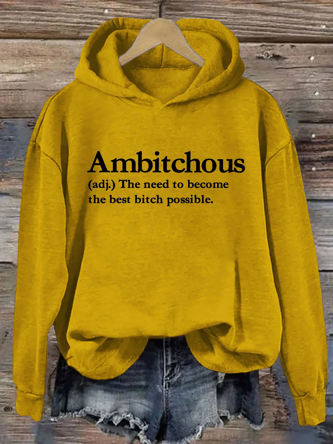 Ambitchous Hoodie