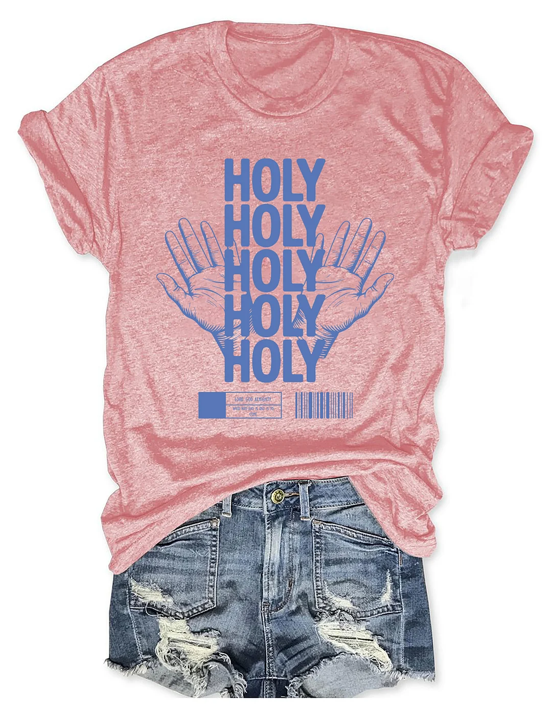 Holy Holy Holy T-shirt
