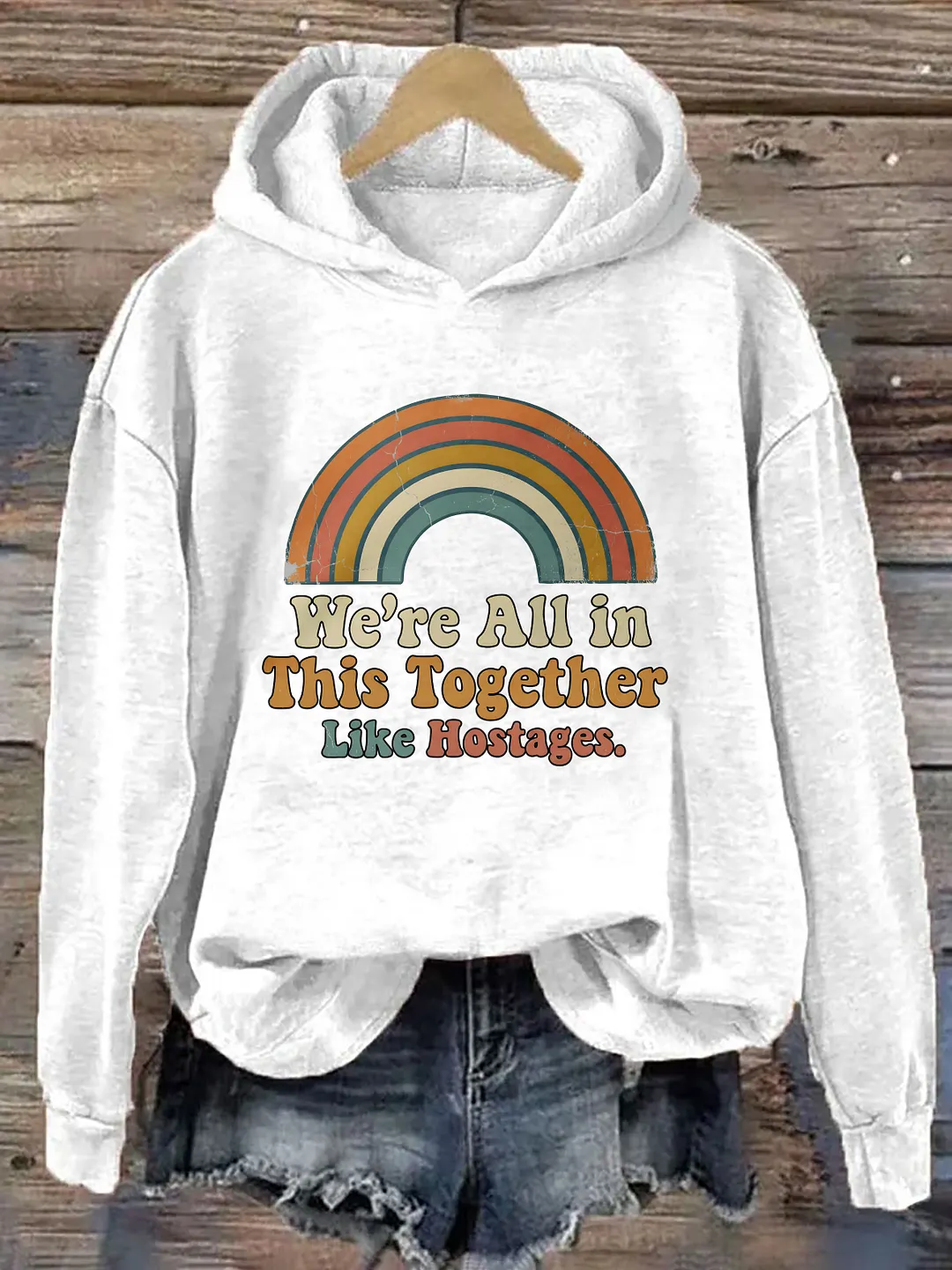 We're All In This Together Like Hostages Hoodie