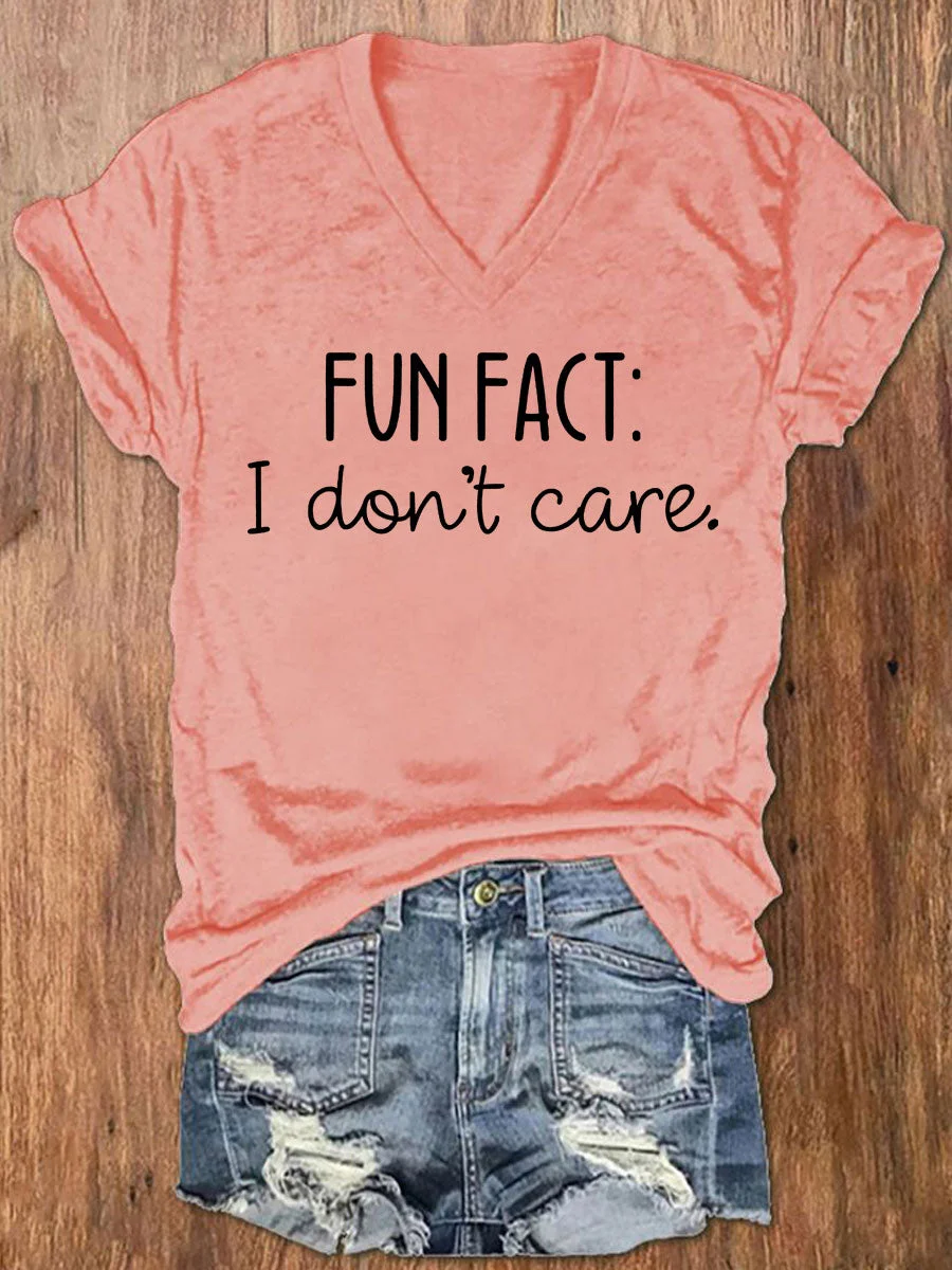 Fun Fact I Don't Care V-neck T-shirt