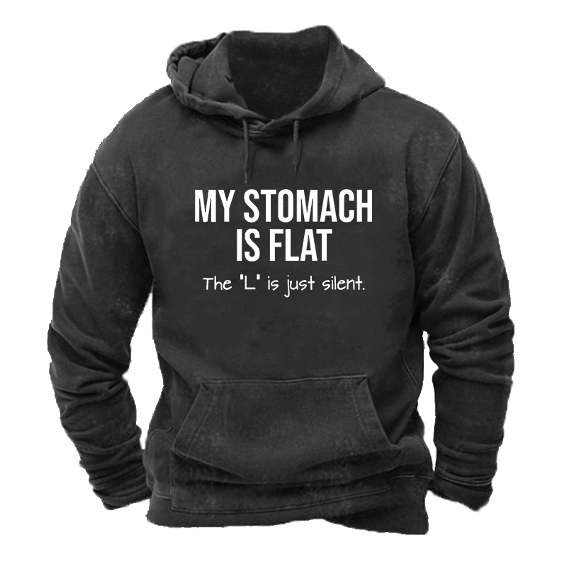 Warm Lined My Stomach Is Flat The "L" Is Just Silent Funny Hoodie ctolen