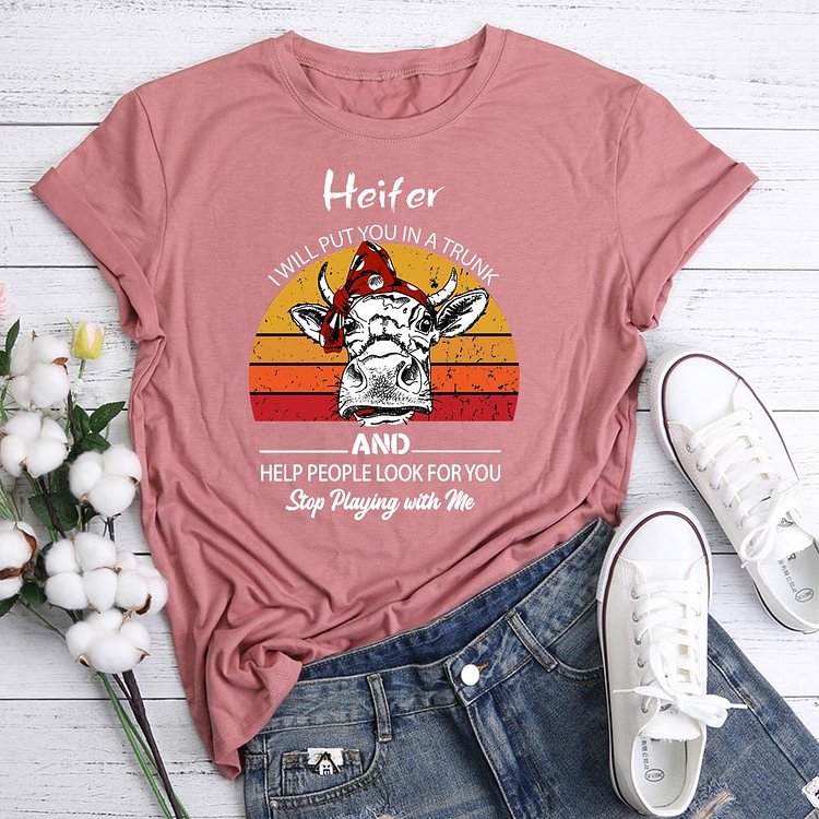 ANB - Heifer I Will Put You In The Trunk Retro Tee -05989